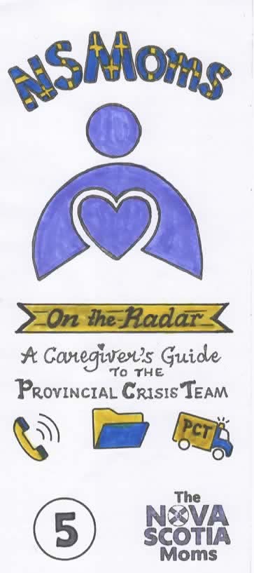 NSMoms On the Radar pamphlet cover: A Caregiver's Guide to the Provincial Crisis Team